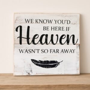 Rustic Heaven Remembrance Sign